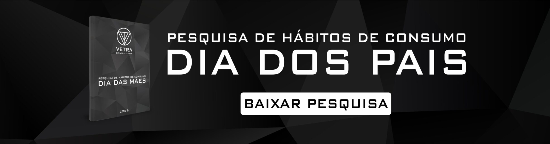 Banner_Dia_dos_Pais_Vetra